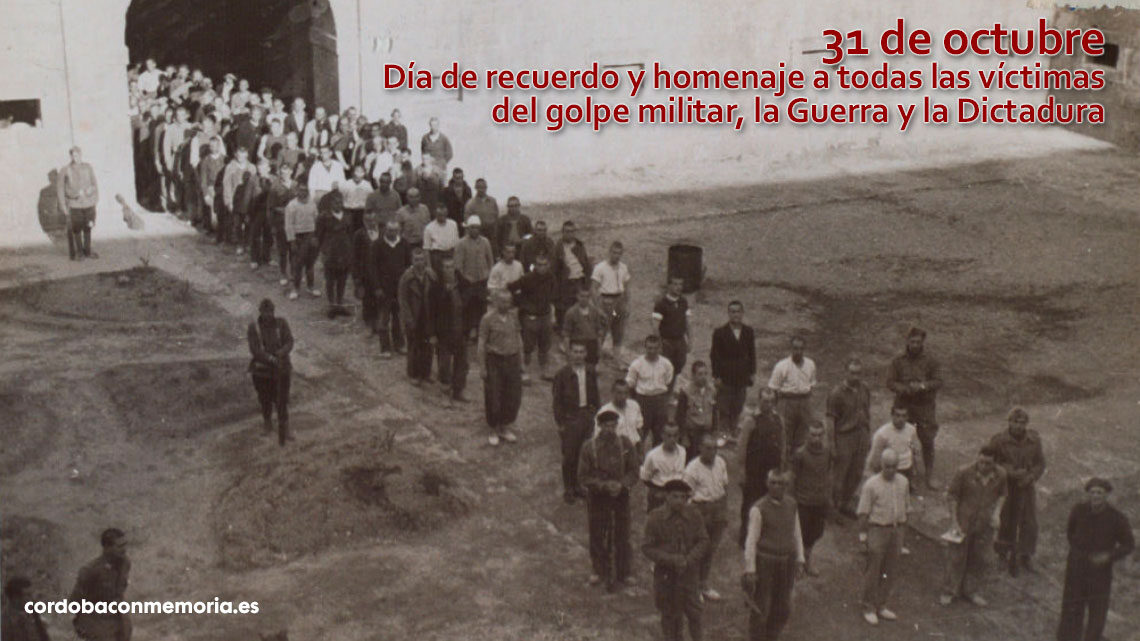 31 de octubre, Día de recuerdo y homenaje a todas las víctimas del golpe militar, la Guerra y la Dictadura
