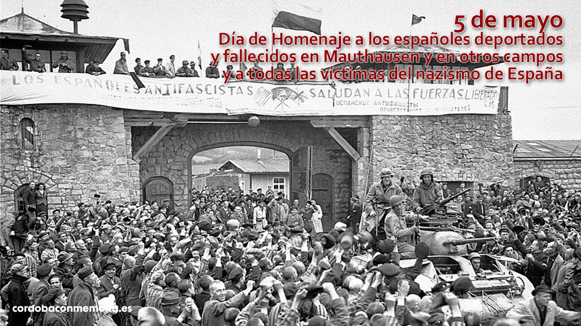 5 de mayo, Día de Homenaje a los españoles deportados y fallecidos en Mauthausen y en otros campos y a todas las víctimas del nazismo de España