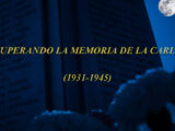 ‘Recuperando la Memoria de La Carlota (1931-1945)', documental [vídeo]